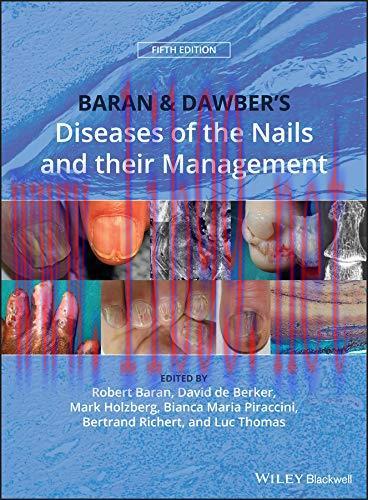 [AME]Baran and Dawber&rsquo;s Diseases of the Nails and their Management, 5ed (PDF)