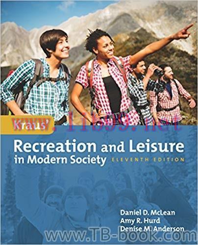 Kraus&rsquo; Recreation & Leisure in Modern Society 11th Edition by Daniel McLean 课本