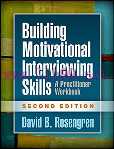 (PDF)Building Motivational Interviewing Skills, Second Edition: A Practitioner Workbook (Applic...