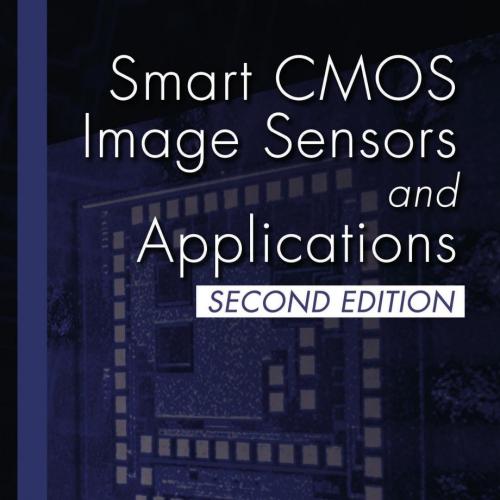 Smart CMOS Image Sensors and Applications; Second Edition