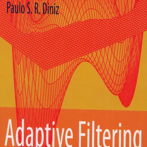 Adaptive Filtering-Algorithms and Practical Implementation, 3th edition