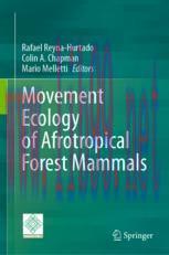 [PDF]Movement Ecology of Afrotropical Forest Mammals