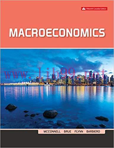 [PDF]MACROECONOMICS, 15th Canadian Edition [CAMPBELL R. MCCONNELL]