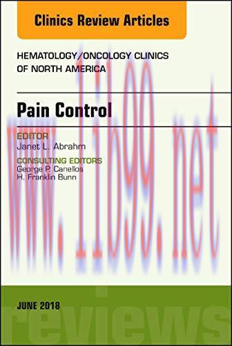 [AME]Pain Control, An Issue of Hematology/Oncology Clinics of North America (Volume 32-3) (The ...