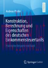 [PDF]Konstruktion, Berechnung und Eigenschaften des deutschen Einkommensteuertarifs: Praktische...
