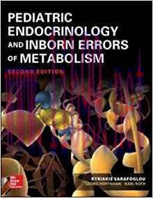 [PDF]Pediatric Endocrinology and Inborn Errors of Metabolism, 2nd Edition