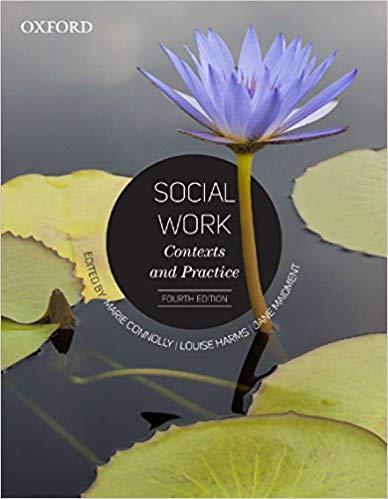 Social Work contexts and practice 4th Australia Edition [Marie Connolly]