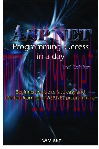 [FOX-Ebook]ASP.NET Programming Success in a Day, 2nd Edition