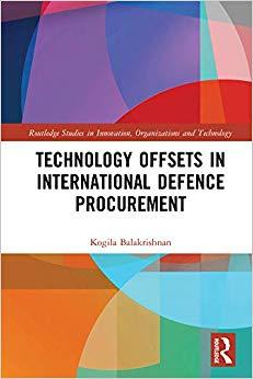 (PDF)Technology Offsets in International Defence Procurement (Routledge Studies in Innovation, ...