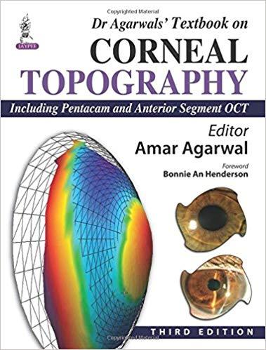 Dr Agarwals&lsquo; Textbook on Corneal Topography, 3rd Edition