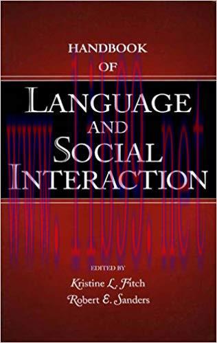 Handbook of Language and Social Interaction (Routledge Communication Series) 1st Edition,