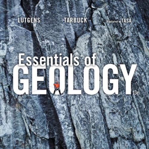 Essentials of Geology 13th Edition by Lutgens - Frederick K. Lutgens & Edward J. Tarbuck & Denn...