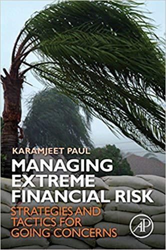 (PDF)Managing Extreme Financial Risk Strategies and Tactics for Going Concerns 1st Edition