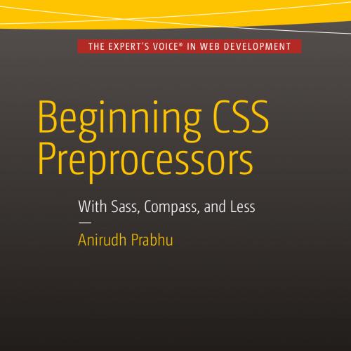 Beginning CSS Preprocessors