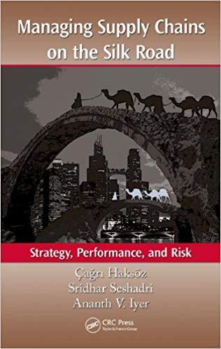 (PDF)Managing Supply Chains on the Silk Road Strategy, Performance, and Risk 1st Edition