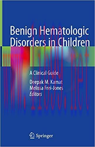 [AME]Benign Hematologic Disorders in Children A Clinical Guide (Original PDF From_ Publisher)