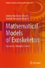 [PDF]Mathematical Models of Exoskeleton: Dynamics, Strength, Control