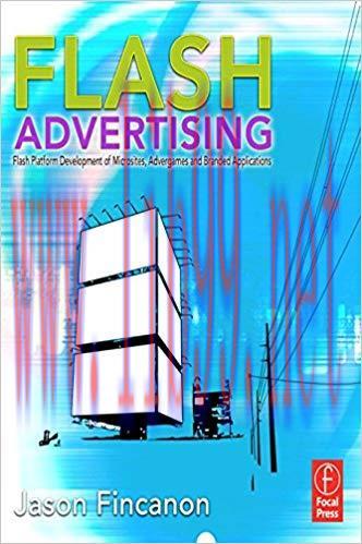 Flash Advertising: Flash Platform Development of Microsites, Advergames and Branded Application...