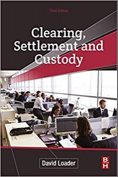 (PDF)Clearing, Settlement and Custody 3rd Edition