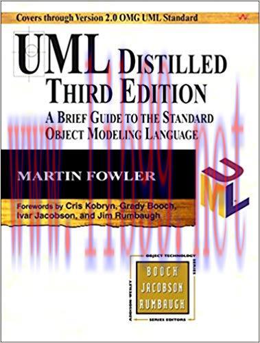 UML Distilled: A Brief Guide to the Standard Object Modeling Language (Addison-Wesley Object Te...