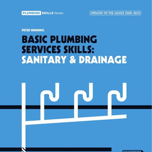 Basic Plumbing Services Skills Sanitary & Drainage 2nd Edition By Peter Wenning - Wei Zhi