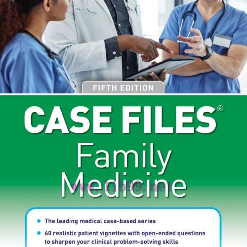 [AME]Case Files Family Medicine, 5th edition (ORIGINAL PDF from_ Publisher)