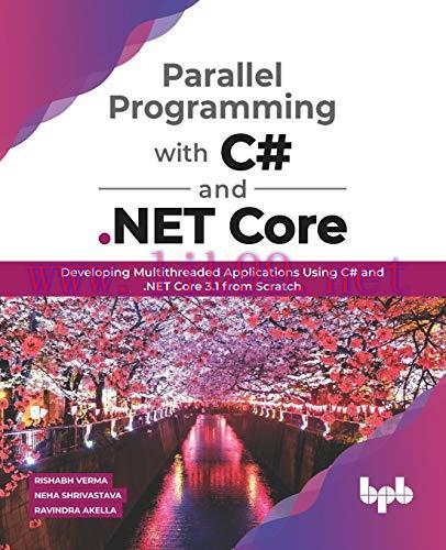[FOX-Ebook]Parallel Programming with C# and .NET Core: Developing Multithreaded Applications Us...