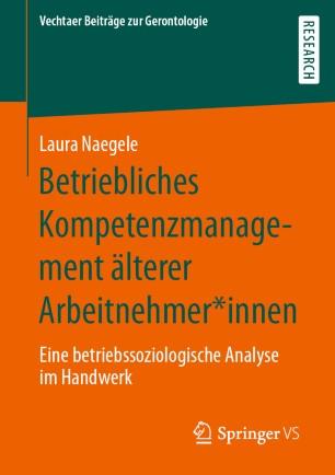 Betriebliches Kompetenzmanagement &auml;lterer Arbeitnehmerinnen
