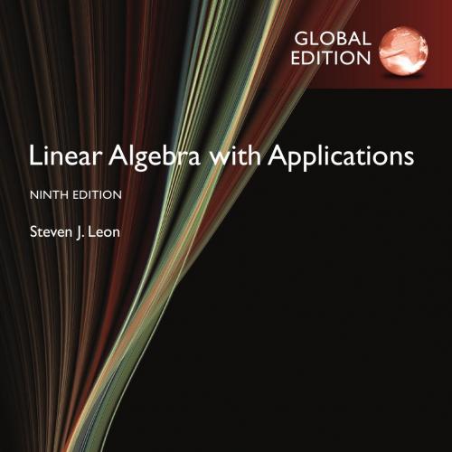 Linear Algebra with Applications 9th Global Edition