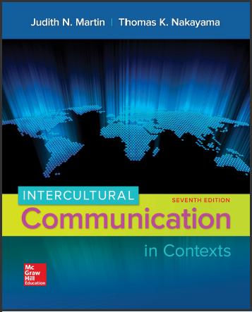 (TB)Intercultural Communication in Contexts 7th Edition by Judith Martin.zip