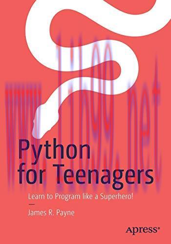 [FOX-Ebook]Python for Teenagers: Learn to Program like a Superhero!