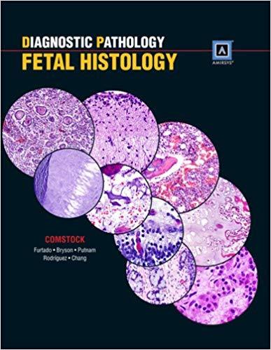 Diagnostic Pathology - Fetal Histology