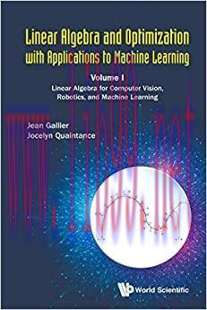 (PDF)Linear Algebra and Optimization with Applications to Machine Learning: Volume I: Linear Al...