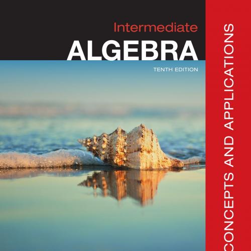 Intermediate Algebra_ Concepts and Applications - Marvin L. Bittinger & David J. Ellenbogen & B...
