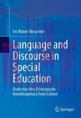 [AME]Language and Discourse in Special Education: Understanding Ethnographic Interdisciplinary ...
