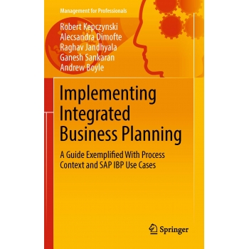 Implementing Integrated Business Planning