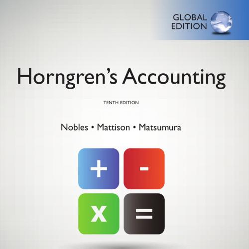Horngren's Accounting, 10th Global Edition Edition