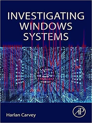 Investigating Windows Systems 1st Edition,