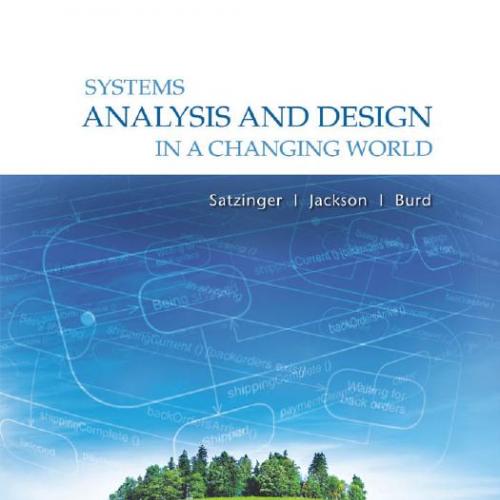 Systems Analysis and Design in a Changing World,6th Edition - John W. Satzinger