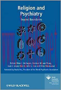 (PDF)Religion and Psychiatry: Beyond Boundaries (World Psychiatric Association Book 32)