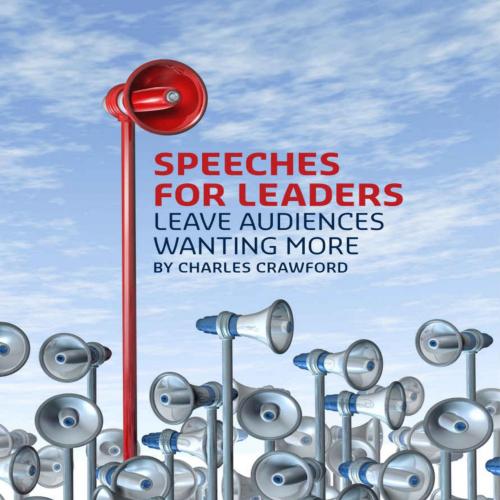 Speeches for Leaders_ Leave Audiences Wanting More