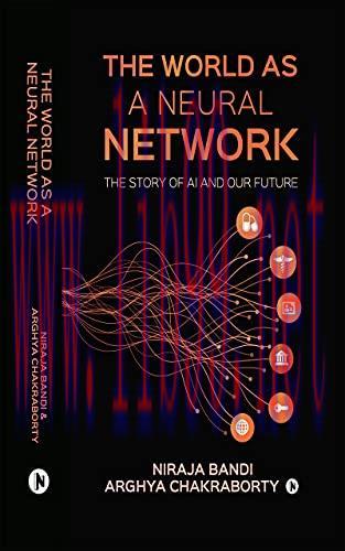 [FOX-Ebook]The World as a Neural Network: The story of AI and our future