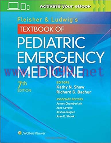 [PDF]Fleisher and Ludwig&rsquo;s Textbook of Pediatric Emergency Medicine, 7th Edition+CHM版