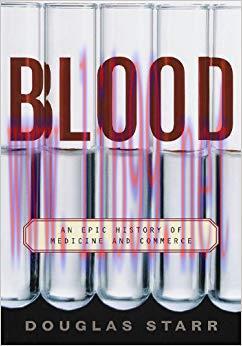 (PDF)Blood: An Epic History of Medicine and Commerce 1st Edition
