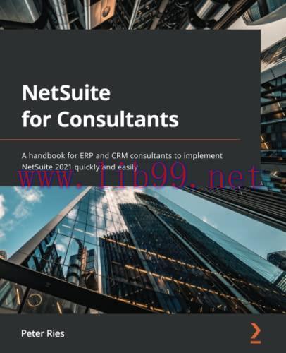 [FOX-Ebook]NetSuite for Consultants: A handbook for ERP and CRM consultants to implement NetSui...