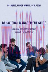 [AME]Behavioral Management Guide : Essential Treatment Strategies for Adult Psychotherapy (Orig...