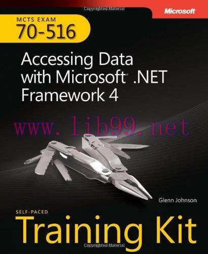 [FOX-Ebook]MCTS Self-Paced Training Kit (Exam 70-516): Accessing Data with Microsoft .NET Frame...