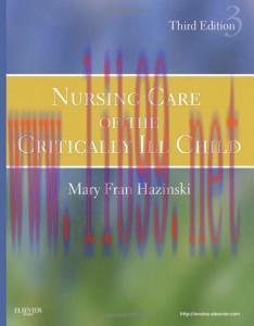 [AME]Nursing Care of the Critically Ill Child 3rd Edition (Original PDF)