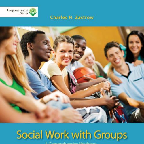 Brooks_Cole Empowerment Series_ Social Work with Groups, 9th ed_