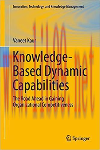 (PDF)Knowledge-Based Dynamic Capabilities: The Road Ahead in Gaining Organizational Competitive...